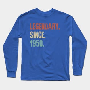 Retro Vintage 70th Birthday Legendary Since 1950 Long Sleeve T-Shirt